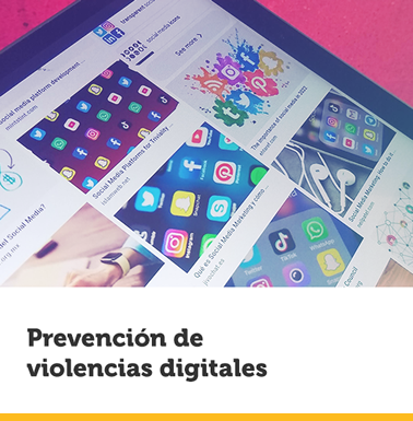 Prevención de violencias digitales
